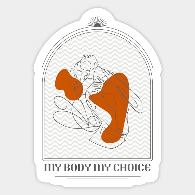 My body my choice Sticker by AllPrintsAndArt